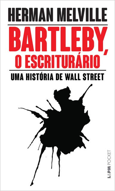Bartleby, o escriturário: Uma história de Wall Street