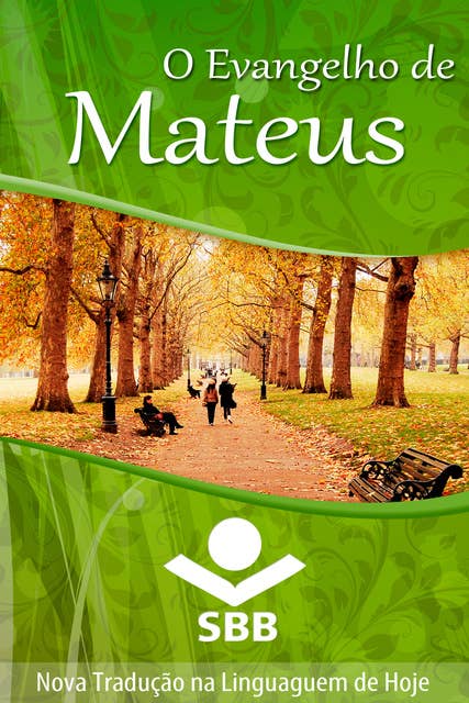 O Evangelho de Mateus: Edição literária, Nova Tradução na Linguagem de Hoje