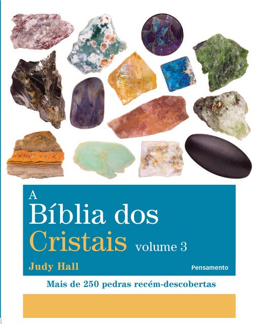 A bíblia dos cristais - Volume 3