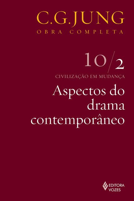 Aspectos do drama contemporâneo: Civilização em mudança 10/2