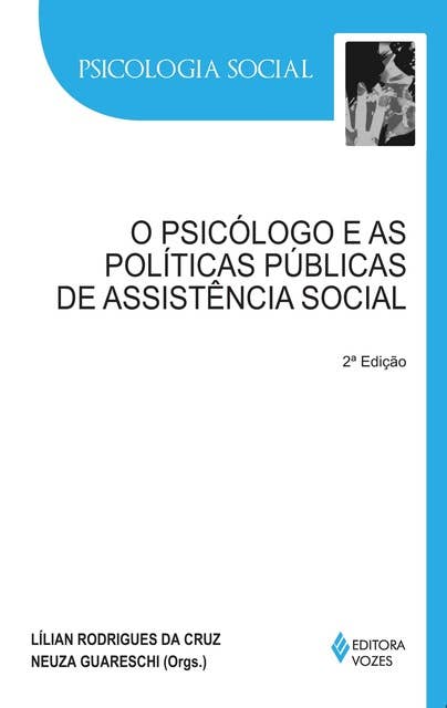 O psicólogo e as políticas públicas de assistência social