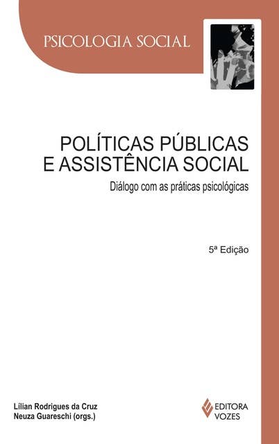 Políticas públicas e assistência social: Diálogo com práticas psicológicas
