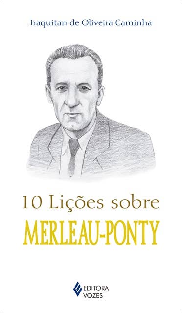10 lições sobre Merleau-Ponty