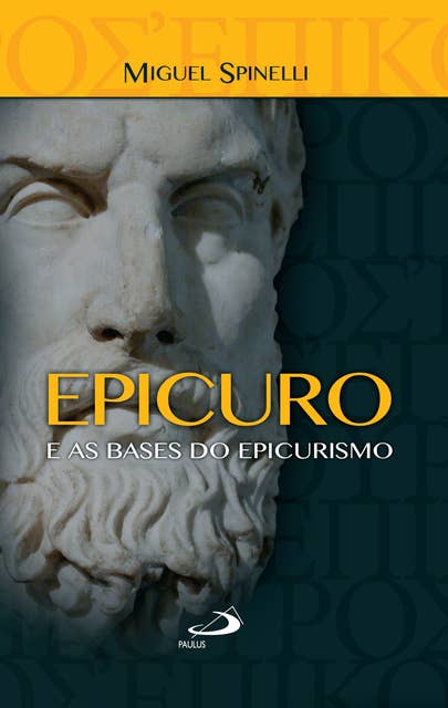 Epicuro e as bases do epicurismo