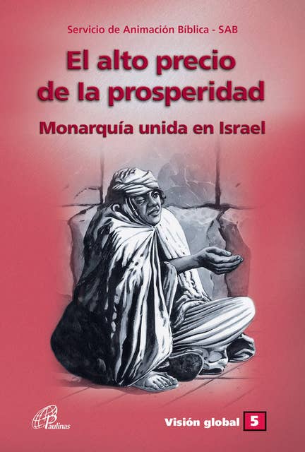 El alto precio de la prosperidad: Monarquía unida en Israel