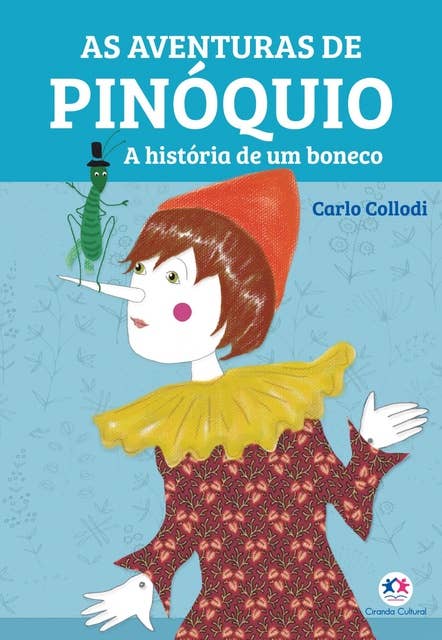 As aventuras de Pinóquio: a história de um boneco