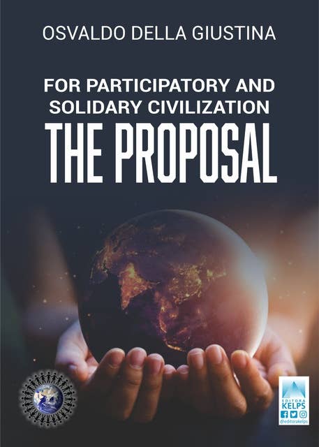 For Participatory and Solidary Civilization: The Proposal