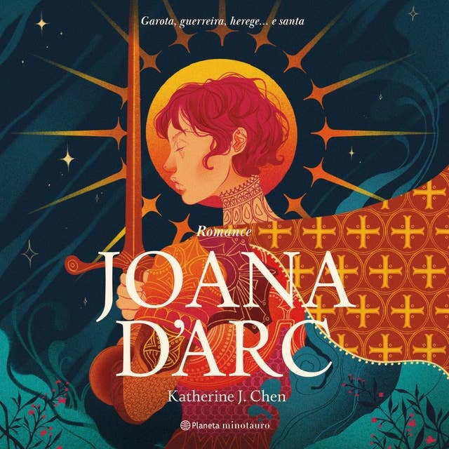 Joana D'arc: Garota, guerreira, herética... e santa