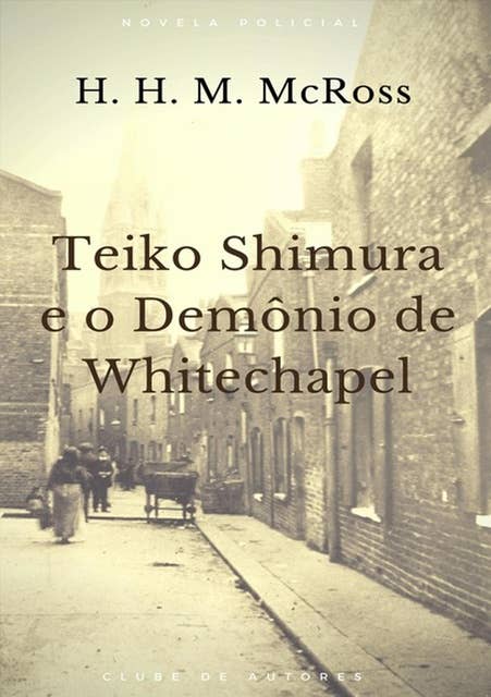 Teiko Shimura E O Demônio De Whitechapel