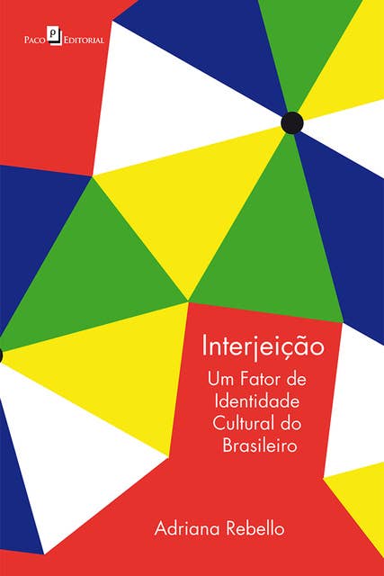 Interjeição: Um Fator de Identidade Cultural do Brasileiro