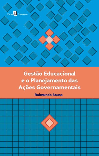 Gestão Educacional e o Planejamento das Ações Governamentais