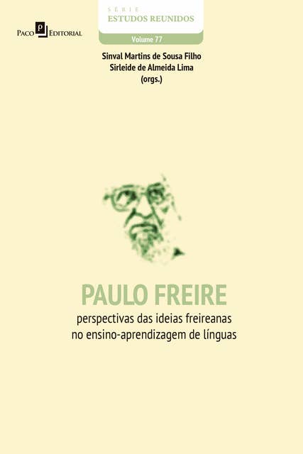 Paulo Freire: Perspectivas das ideias freireanas no ensino-aprendizagem de línguas