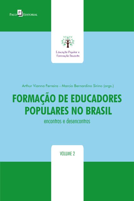 Formação de educadores populares no Brasil: Encontros e desencontros II
