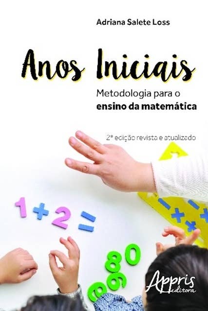 Anos iniciais: metodologia para o ensino da matemática