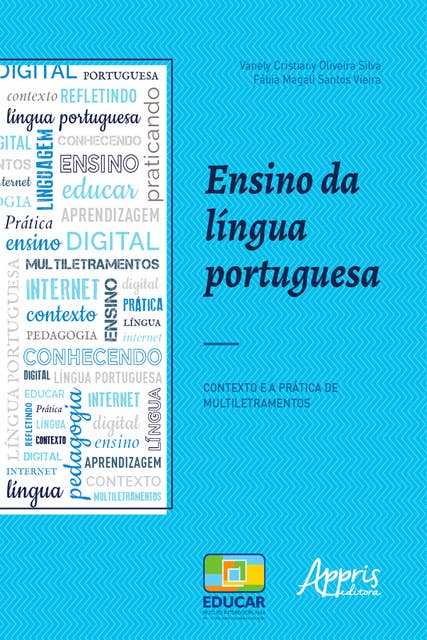 Ensino da Língua Portuguesa: Contexto e a Prática de Multiletramentos
