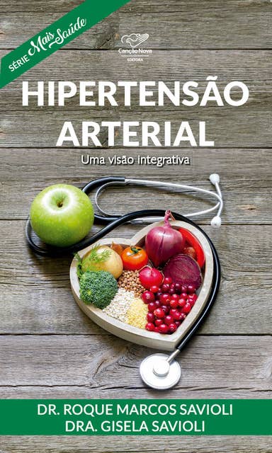 Hipertensão Arterial: Uma Visão Integrativa