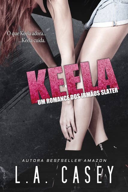 Keela: Um romance dos Irmãos Slater