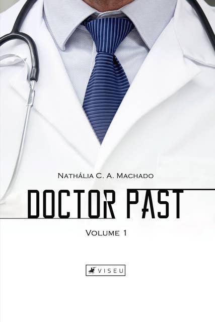 Doctor Past: Volume 1