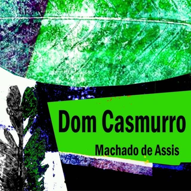 Dom Casmurro (Integral)