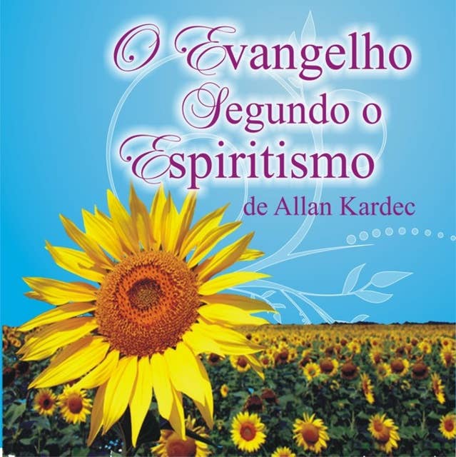 O Evangelho segundo o Espiritismo (Integral) 