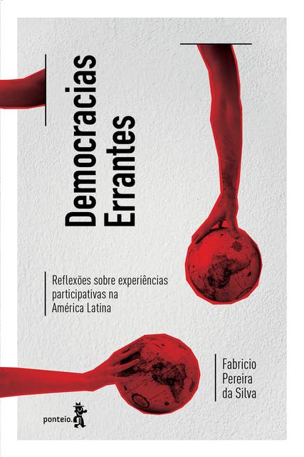 Democracias errantes: Reflexões sobre experiências participativas na América Latina