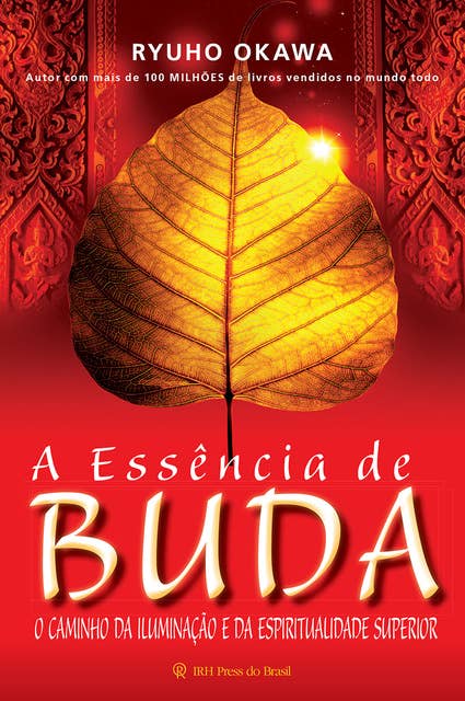 A Essência de Buda: O Caminho da Iluminação e da Espiritualidade Superior