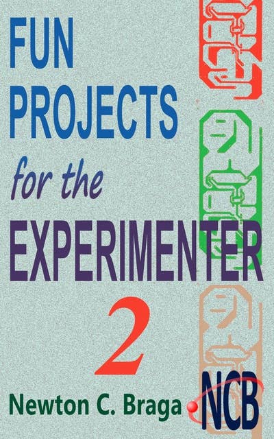 Fun Projects for the Experimenter: volume 2