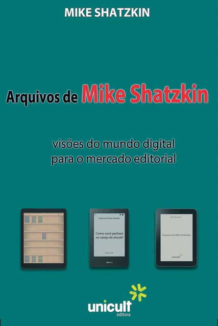 Arquivos de Mike Shtazkin: visões do mundo digital para o mercado editorial