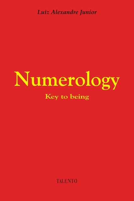 Numerology: Key to being