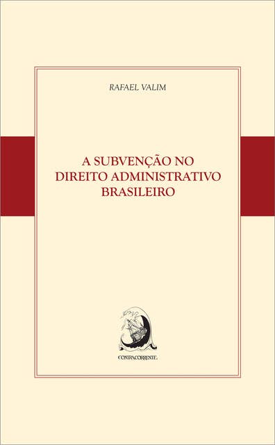 A subvenção no Direito Administrativo brasileiro