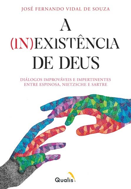 A (in)existência de Deus: Diálogos improváveis e impertinentes entre Espinosa, Nietzsche e Sartre