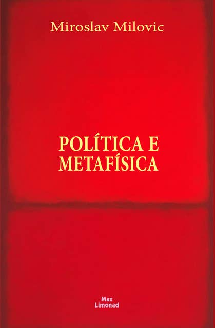 Política e metafísica