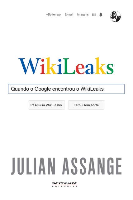 Quando o Google encontrou o WikiLeaks