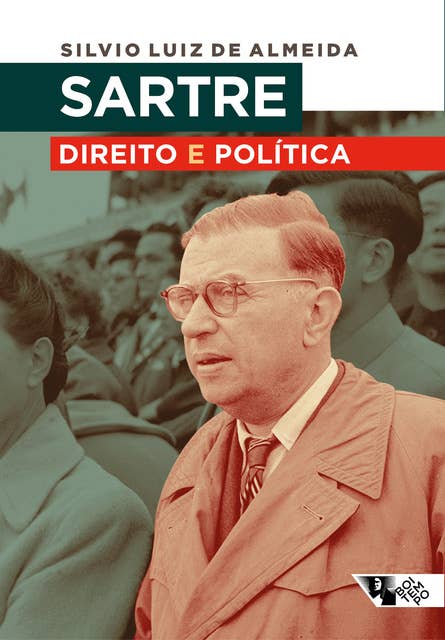 Sartre: direito e política: Ontologia, liberdade e revolução