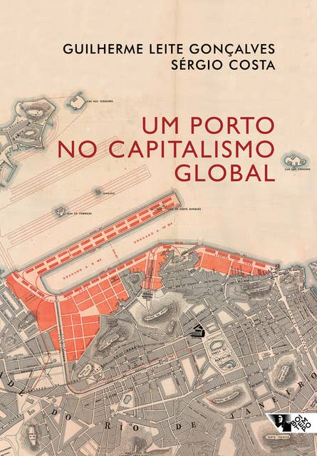 Um porto no capitalismo global: Desvendando a acumulação entrelaçada no Rio de Janeiro