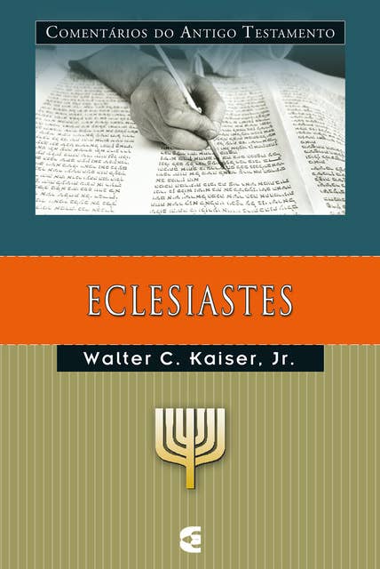 Comentários do Antigo Testamento: Eclesiastes