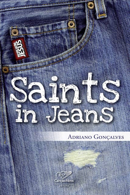 Saints in jeans: Edição Em Inglês