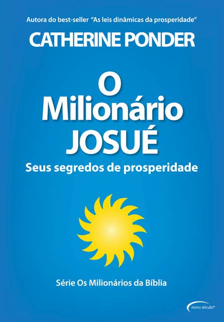 O milionário Josué: Seus segredos de prosperidade