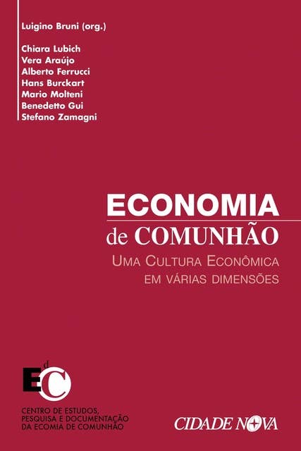Economia de Comunhão: Uma cultura econômica de várias dimensões