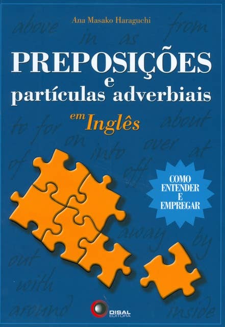 Preposições e partículas adverbiais em inglês: Como entender e empregar