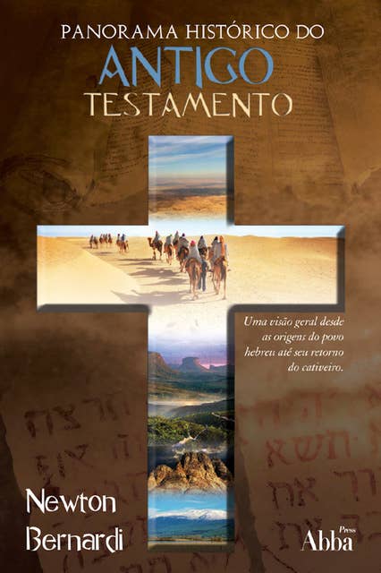 Panorama Histórico: do Antigo Testamento