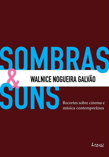 Sombras & Sons: Recortes sobre cinema e música contemporânea