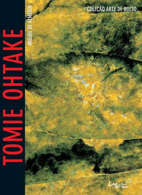 Tomie Otahke: Com imagens, glossário e biografia