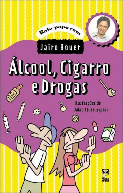 Álcool, cigarro e drogas