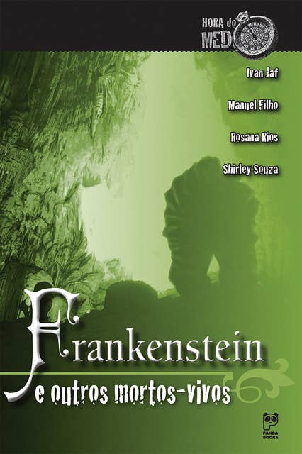 Frankenstein e outros mortos-vivos