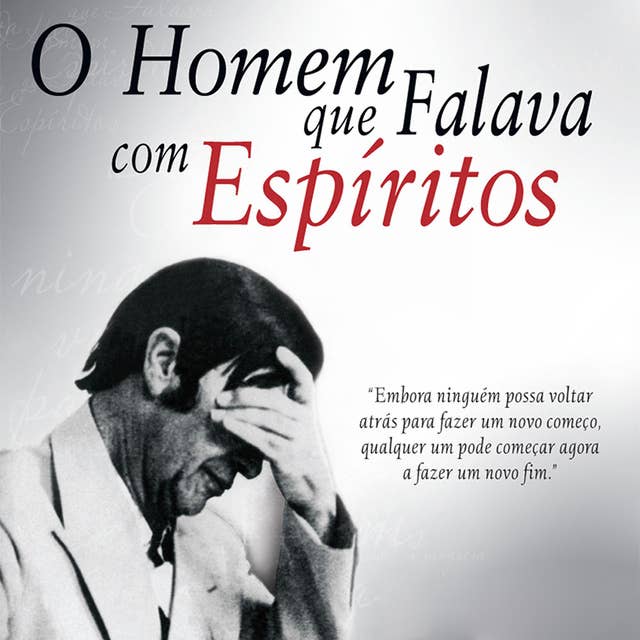 O homem que falava com os espíritos by Luis Eduardo de Souza