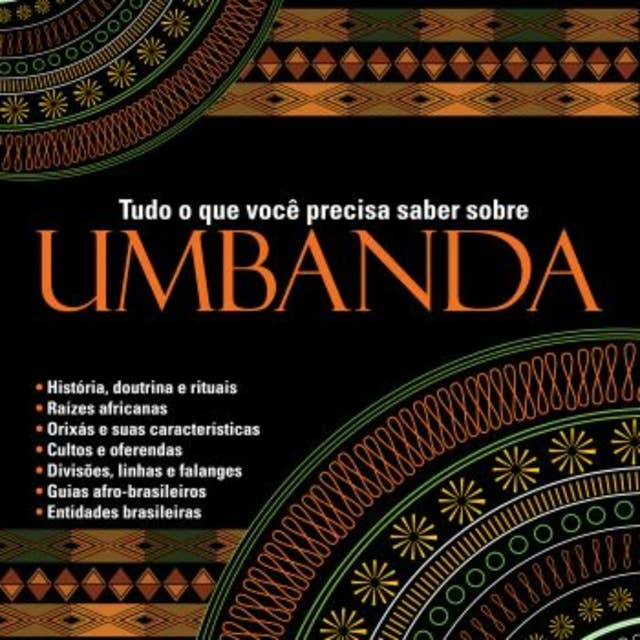 Tudo o que você precisa saber sobre Umbanda