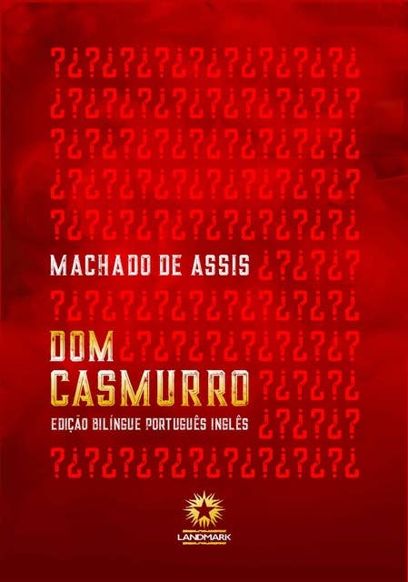 Dom Casmurro: Edição bilíngue português-inglês