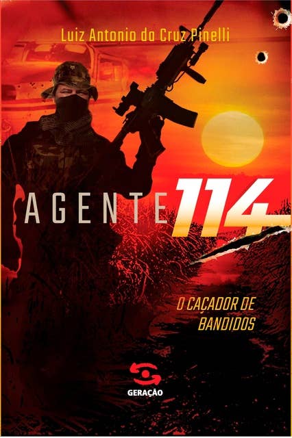 Agente 114: o caçador de bandidos: O caçador de bandidos