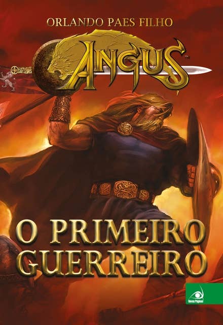 Angus: O primeiro guerreiro